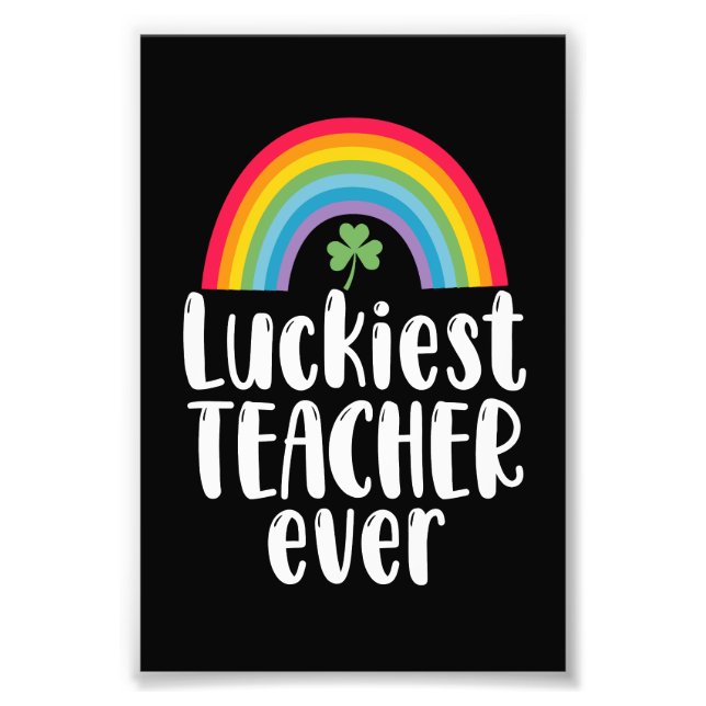 Luckiest Teacher nånsin School Gift St patricks da Fototryck (Framsidan)