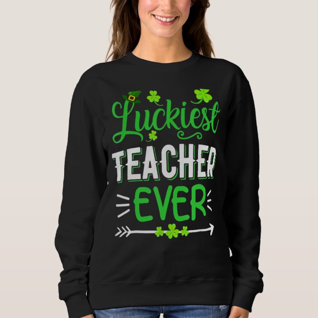 Luckiest Teacher nånsin St Patrick S Day Kärlek Fu T Shirt (Framsida)
