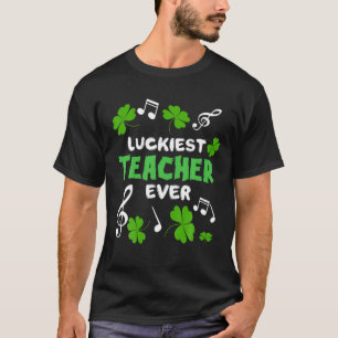 Luckiest Teacher nånsin St patricks day, Lucky Tea T Shirt