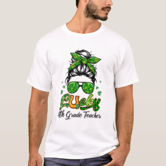Lucky 4:e Klass-lärardagen Bun Hair Plai T Shirt