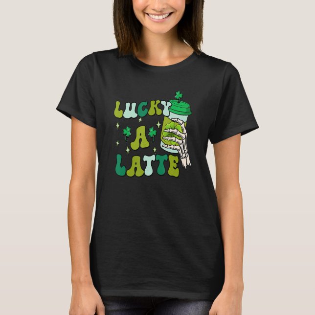 Lucky A Latte St patricks day Retro Skeleton Hand T Shirt (Framsida)