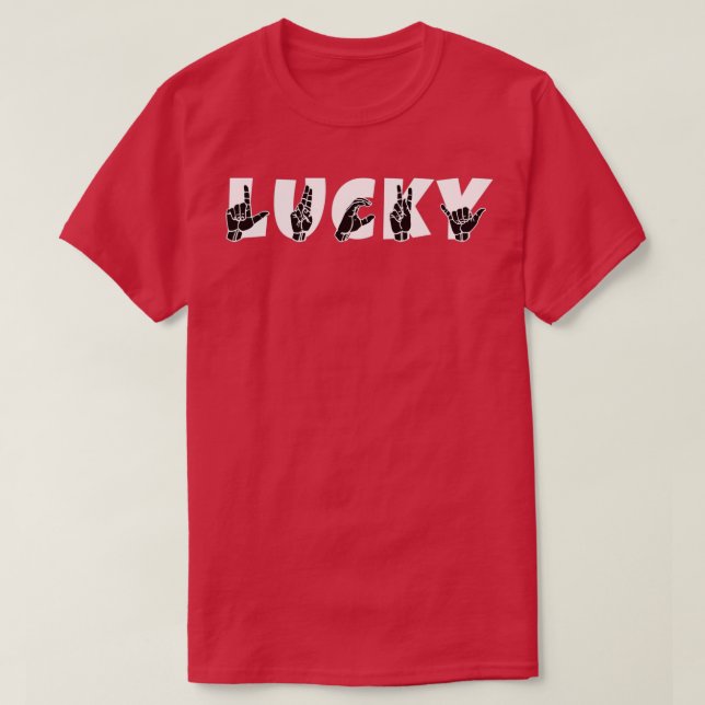 LUCKY ASL-teckenspråksdesign 1 T Shirt (Design framsida)