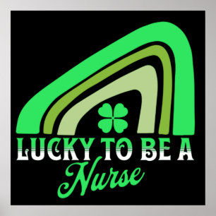 Lucky att vara sjuksköterska St patrick's day sj Poster