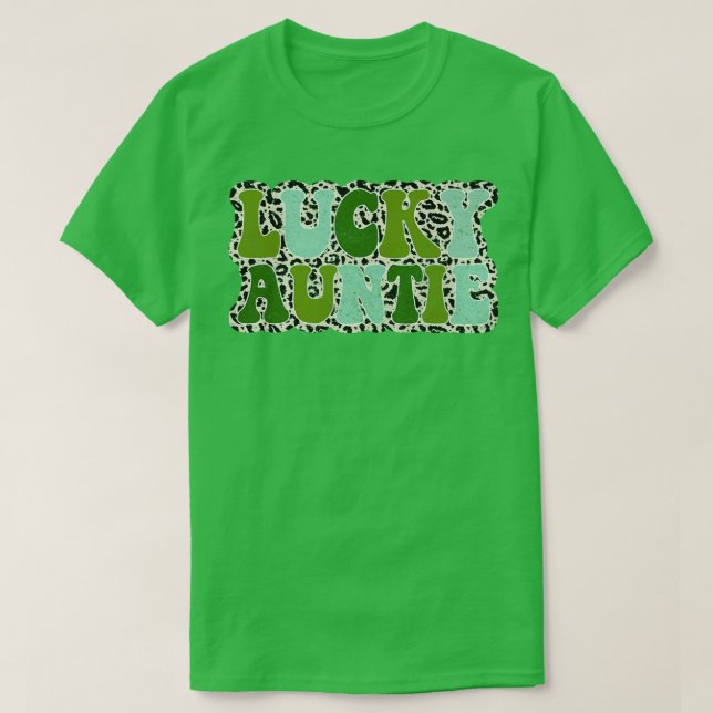 Lucky Auntie St patrick's day Funny Moster Irish S T Shirt (Design framsida)