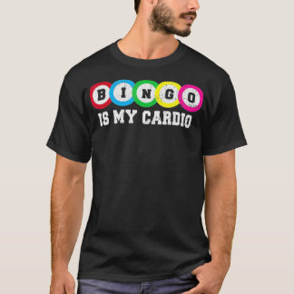 Lucky Bingo Game Players Quote Cardio Exercise Jo T Shirt