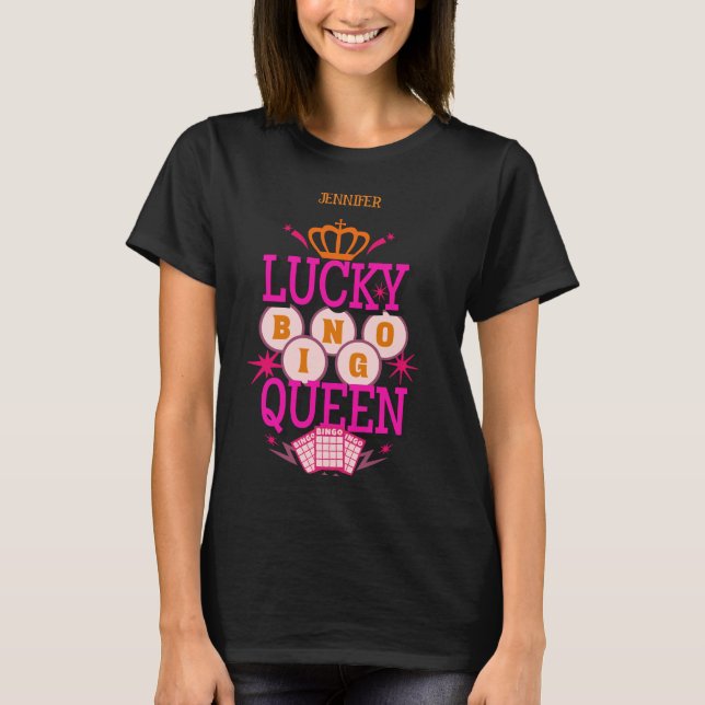 Lucky Bingo Queen /editable namn T Shirt (Framsida)