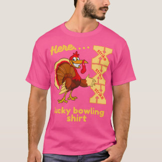 Lucky Bowling Here Turkey Strike T Shirt