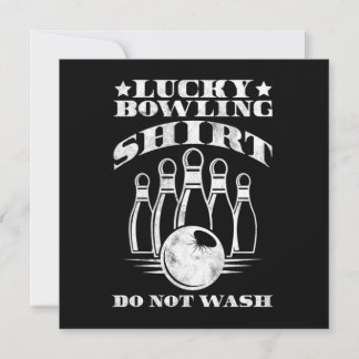 Lucky Bowling Shirt Do Not Wash Bowler Strike Gift Inbjudningar