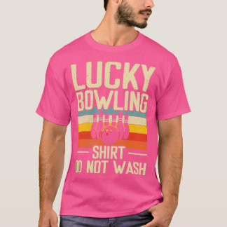 Lucky Bowling Tvättar inte funny Bowlareare Bowlin T Shirt