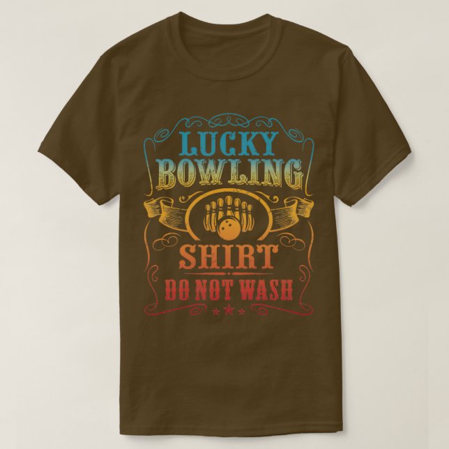 Lucky Bowling Tvättar inte roligt att säga för Bow T Shirt (Design framsida)
