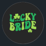 Lucky Bride Groom Par Matching Bröllop St Patr Runt Klistermärke<br><div class="desc">Lucky Bride Groom Par Matching Bröllop St patrick's day 1</div>
