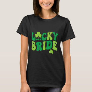 Lucky Bride Groom Par Matching Bröllop St Patr T Shirt
