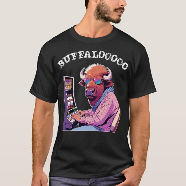 Lucky Buffalo Casino Slot Maskin BUFFALOOOO Gamb T Shirt (Framsida)