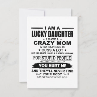 Lucky Daughter Crazy Mamma Kort