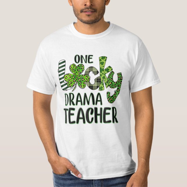 Lucky Drama Shamrock Teacher T Shirt (Framsida)