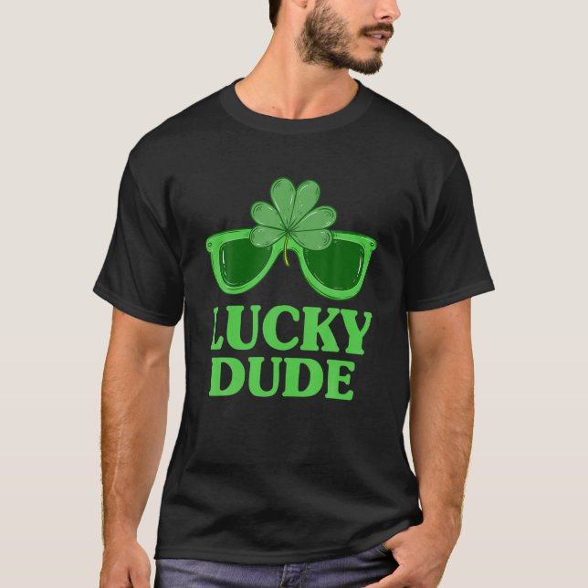 Lucky Dude St Patrick's Day Sunglasses With Shamro T Shirt (Framsida)
