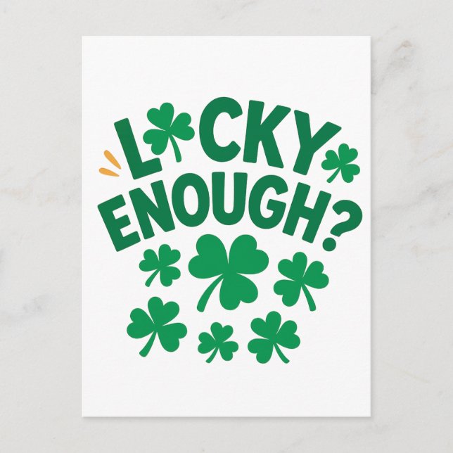 Lucky Enough? Fun St. Patrick's Day Vykort (Framsida)