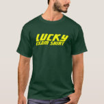 Lucky Exam Shirt T-shirt<br><div class="desc">Den här skjortan ger en hög poäng på din nästa EXAM! GARANTERADE!</div>