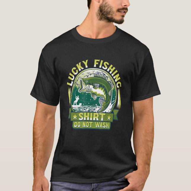 Lucky Fishing Shirt Tvättar inte, lustigt T (Framsida)
