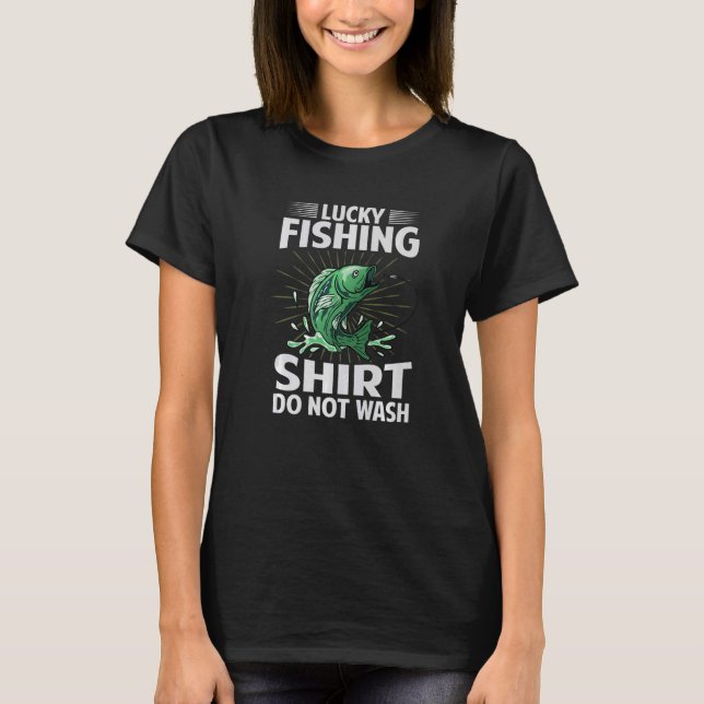 Lucky Fishing Tvättar inte Fiskare T Shirt (Framsida)