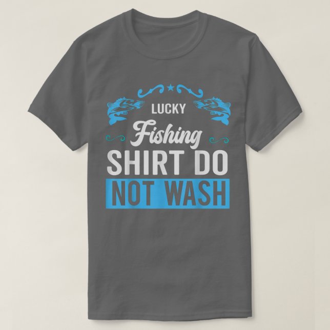 Lucky FishingDo Not Wash Vertical jigging  T Shirt (Design framsida)