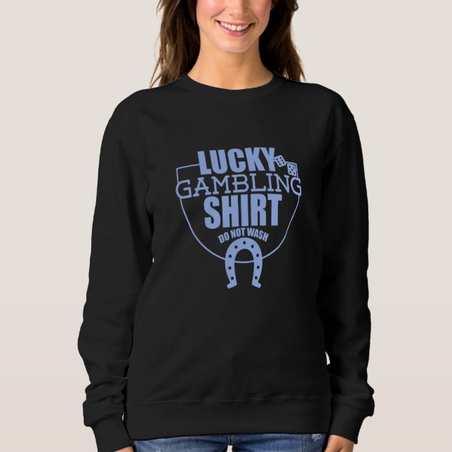 Lucky Gambling  Quote For Casino Gamblers Party  2 T Shirt (Framsida)