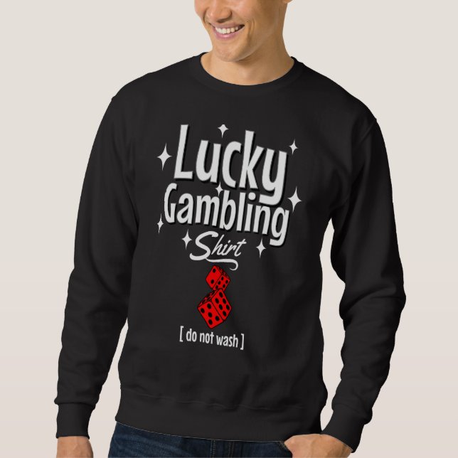 Lucky Gambling Tvättar inte Casino Spelare Lång Ärmad Tröja (Framsida)
