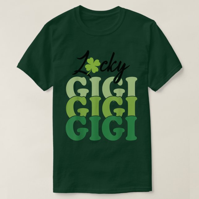 Lucky Gigi Life St patricks day Shamrock Family Wo T Shirt (Design framsida)