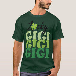 Lucky Gigi Life St patricks day Shamrock Family Wo T Shirt