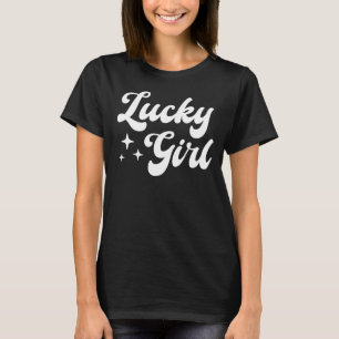 Lucky Girl T Shirt