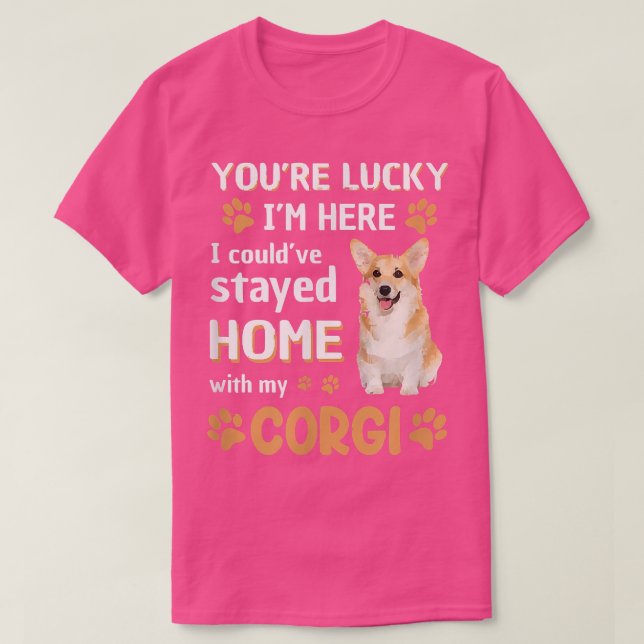 Lucky Have Home With My Corgi Dog T-Shirt (Design framsida)