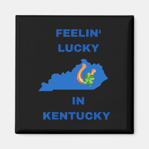 Lucky i Kentucky-march St. Patricks Day I Magnet