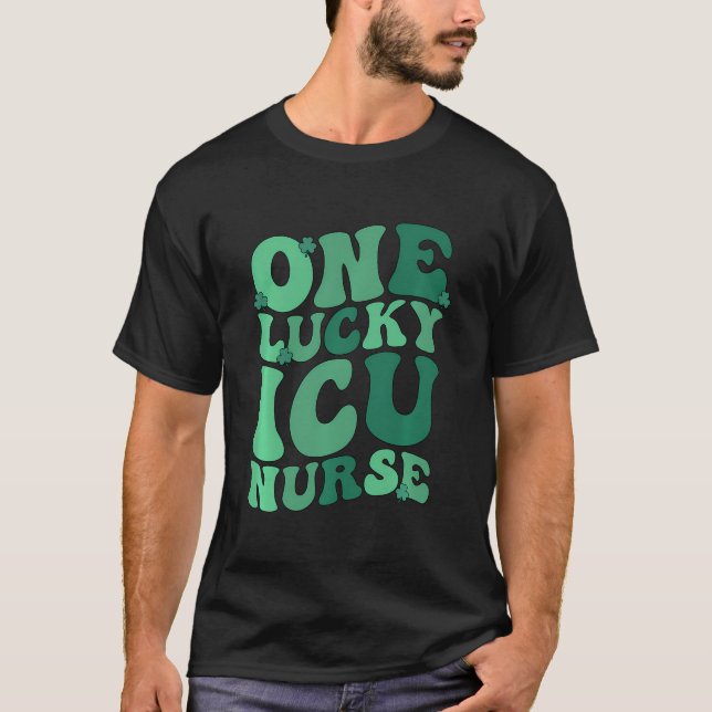 Lucky Icu Nurse St. Patrick's Day Intensive Care U T Shirt (Framsida)