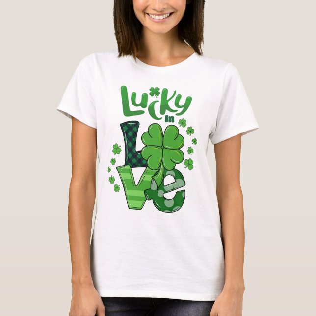 Lucky In Love St. Patrick's Day Patterned Shamrock T Shirt (Framsida)