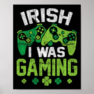 Lucky Irish, jag var en lekande videospel St Patri Poster