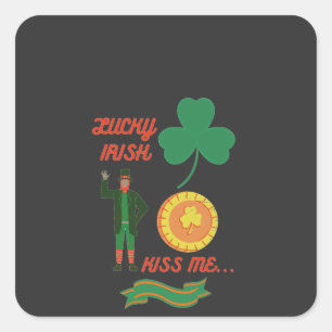 Lucky Irish Kiss Me lycklig saint patricks day T-S Fyrkantigt Klistermärke