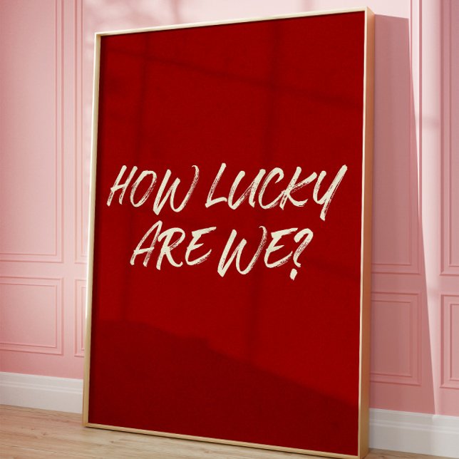 Lucky Kärlek Aesthetic Romantic Push Script Citat Poster (Skapare uppladdad)