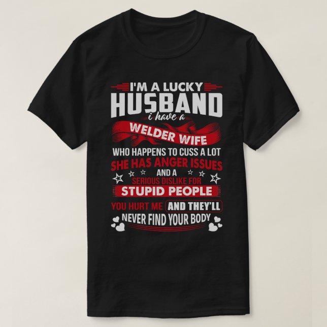 Lucky Make of Welder Wife Proud Welder T Shirts (Design framsida)