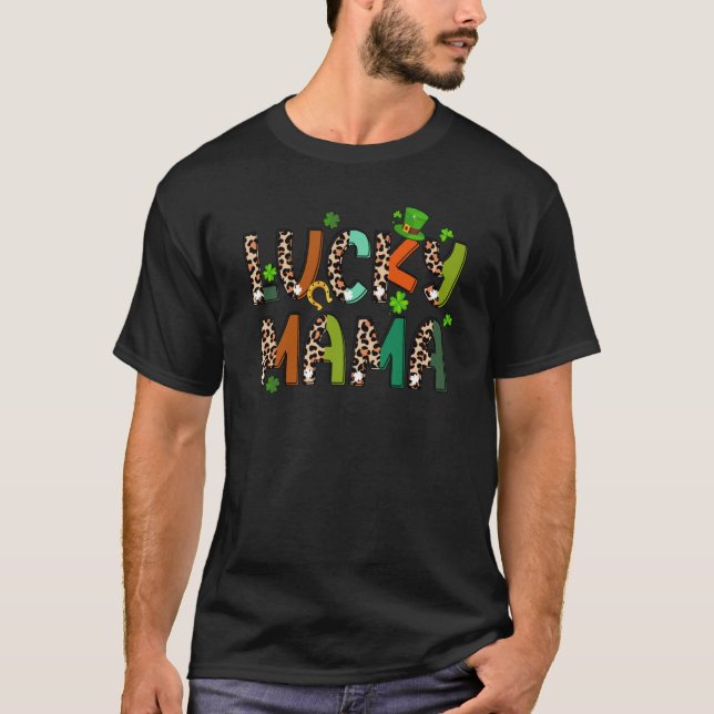 Lucky Mama Family St Patrick Day Mom Cute Mother's T Shirt (Framsida)