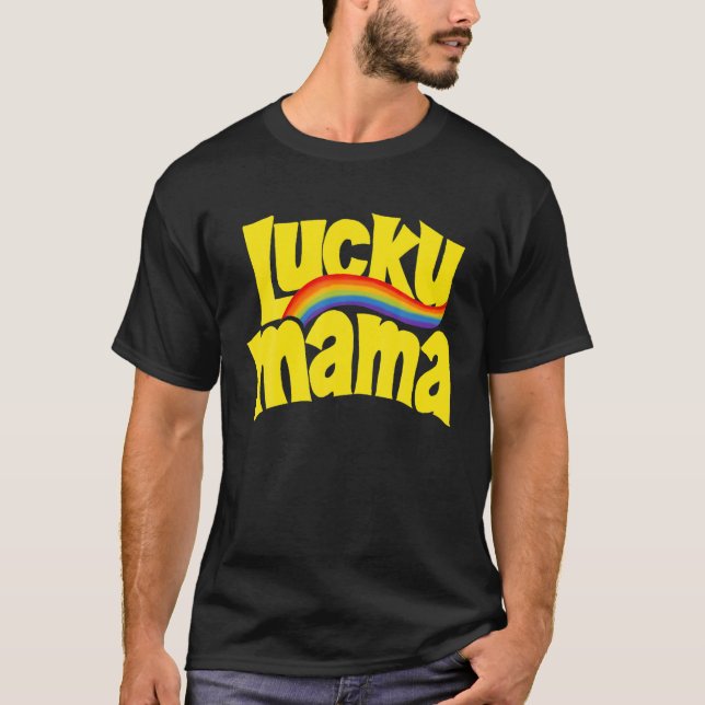 Lucky Mama Rainbow St Patrick's Day Matching Outfi T Shirt (Framsida)