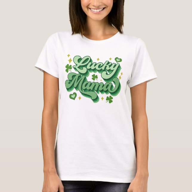 Lucky Mamma St patrick's day T Shirt (Framsida)