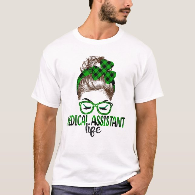 Lucky Medical Assistant St patricks day Irish Sham T Shirt (Framsida)