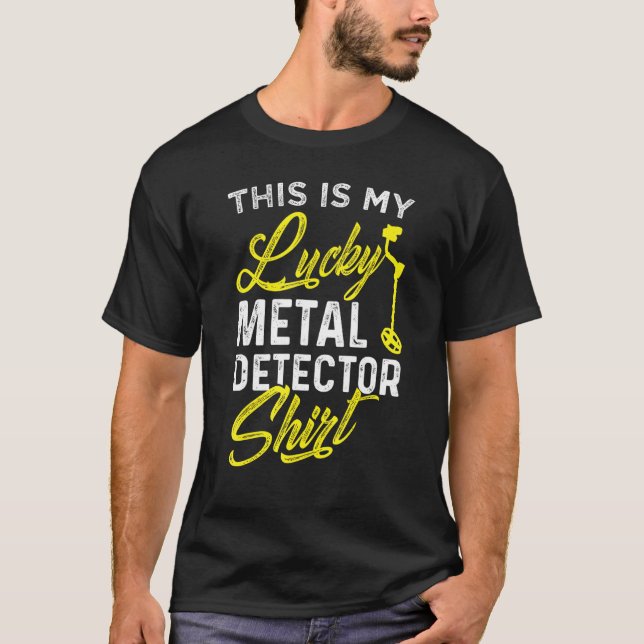 Lucky Metall Detector Relic Hunter Treasure Hunter T Shirt (Framsida)