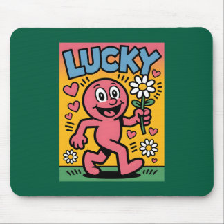 Lucky. Musmatta