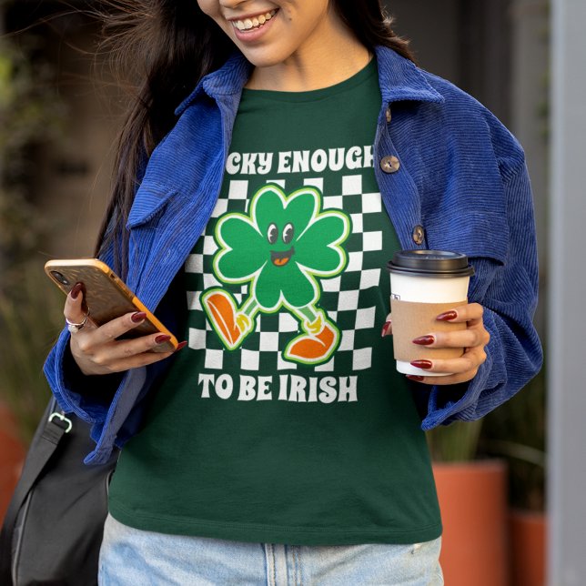 Lucky nog att vara Irish Women's St. Patrick's Day T Shirt (Skapare uppladdad)