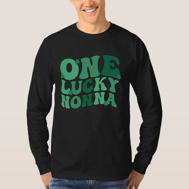 Lucky Nonna Grandmother St Patrick's Day Nonna Gra T Shirt (Framsida)