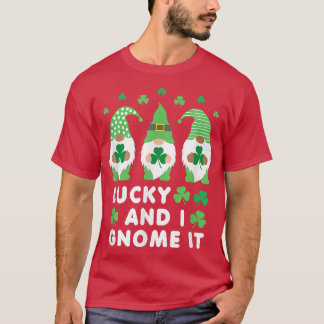Lucky och jag Gnome it St.  T Shirt