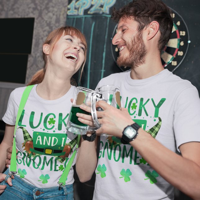 Lucky och jag kom till St patricks day Unisex T Shirt (Lucky and I Gnome It St Patricks Day Unisex T-Shirt)