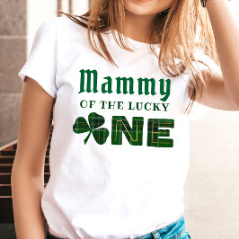 Lucky One Mammy | Föräldrar 1:a födelsedag T Shirt