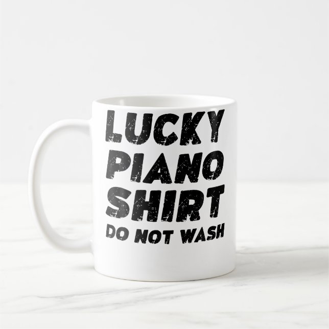 Lucky Piano Shirt Do Not Wash Kaffemugg (Vänster)